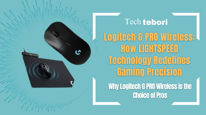 Logitech G Pro Wireless -Tech-Tebori